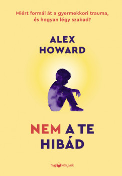 Alex Howard - Nem a te hibd