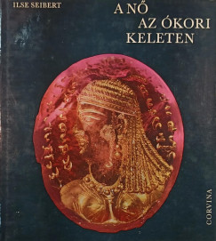 Ilse Seibert - A n az kori keleten
