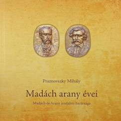 Praznovszky Mihly - Madch arany vei