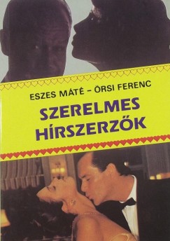 Eszes Mt - rsi Ferenc - Szerelmes hrszerzk
