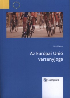 Tth Tihamr - AZ EURPAI UNI VERSENYJOGA (2014)