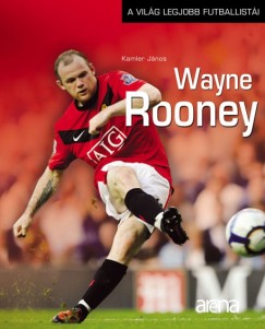Kamler Jnos - Wayne Rooney