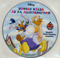 Bede-Fazekas Szabolcs - Donald kacsa s az llatbemutat - Walt Disney - Hangosknyv