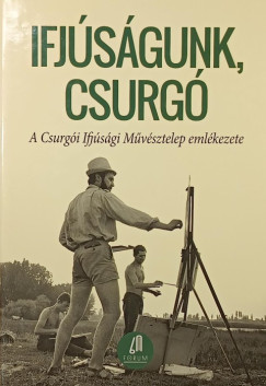 Farkas Zsuzsa   (Vl.) - Ifjsgunk, Csurg