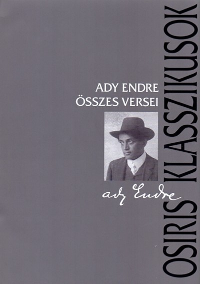 Ady Endre - Láng József  (Szerk.) - Schweitzer Pál  (Szerk.) - Ady Endre összes versei
