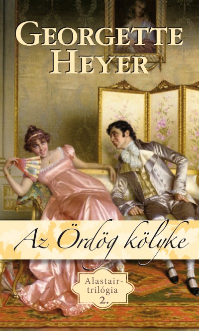 Georgette Heyer - Az Ördög kölyke