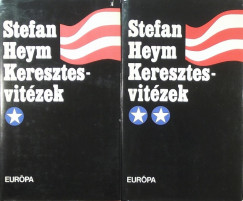 Stefan Heym - Keresztesvitzek I-II.