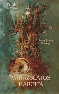 P�lfalvi N�ndor - Var�zslatos Hargita