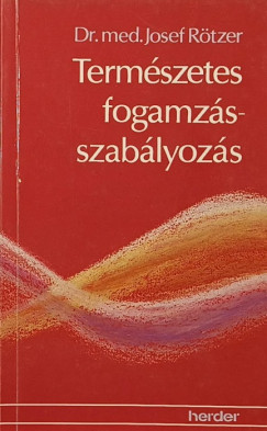 Dr. Josef Med. Rötzer - Természetes fogamzásszabályozás
