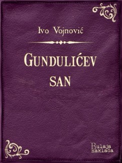 Ivo Vojnovi� - Gunduli�ev san
