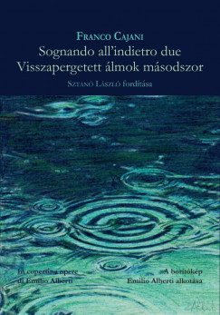 Franco Cajani - Sognando all'indietro due - Visszapergetett álmok másodszor