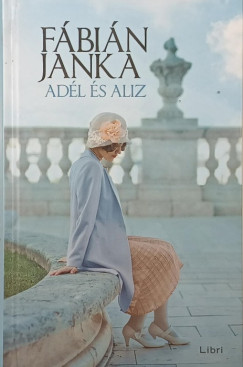 F�bi�n Janka - Ad�l �s Aliz