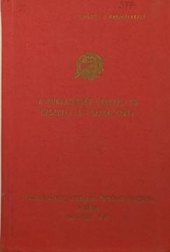 A munk�s�rs�g �gyeleti �s �rszolg�lati szab�lyzata