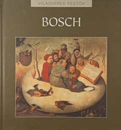 Eperjessy László (Szerk.) - Hieronymus Bosch