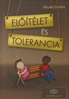 Síklaki István - Előítélet és tolerancia