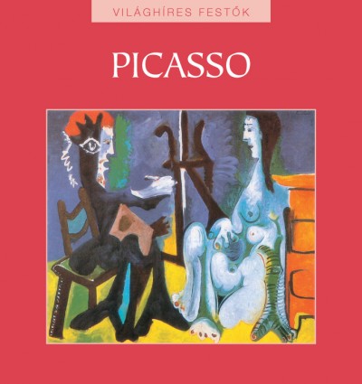 Nagy Mézes Rita  (Szerk.) - Picasso