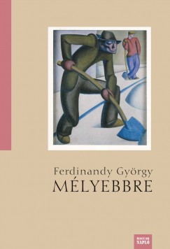 Ferdinandy Gyrgy - Mlyebbre
