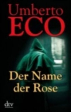 Umberto Eco - Der Namer der Rose