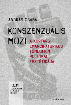 Andrs Csaba - Konszenzulis mozi