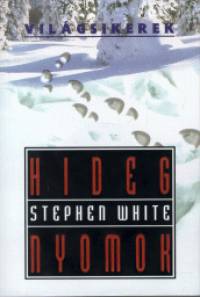 Stephen White - Hideg nyomok