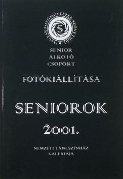 Kocsis Ivn   (Szerk.) - Tillai Ern   (Szerk.) - Seniorok  2001.