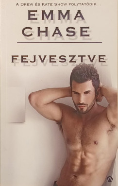 Emma Chase - Fejvesztve