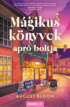August Bloom - M�gikus k�nyvek apr� boltja