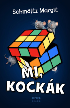 Schmltz Margit - Mi, kockk