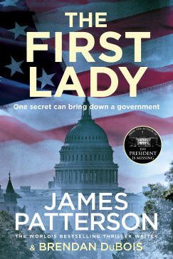 James Patterson - The First Lady