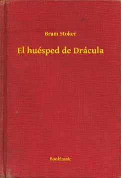 Stoker Bram - Bram Stoker - El husped de Drcula