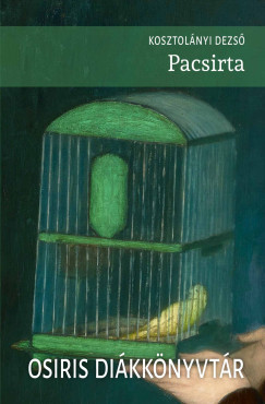 Kosztol�nyi Dezs� - Pacsirta