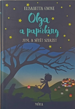Elisabetta Gnone - Olga a papírlány 2. - Jum, a sötét szerzet