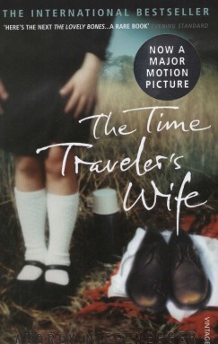 Audrey Niffenegger - The time Traveler\'s Wife