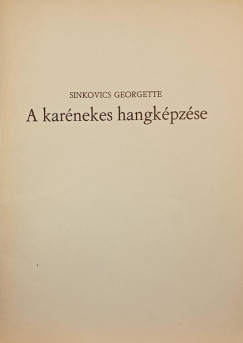 Sinkovics Georgette - A karnekes hangkpzse