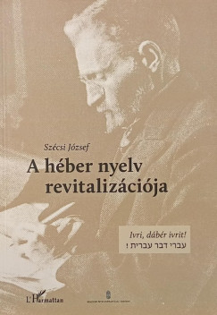 Szécsi József - A héber nyelv revitalizációja