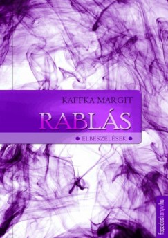 Kaffka Margit - Rabls