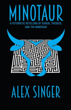 Alex Singer - Minotaur - A Mechanical Myth