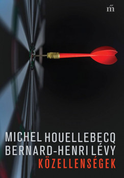 Michel Houellebecq - Bernard-Henri Lvy - Kzellensgek