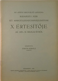 Az "Isteni Megv�lt� Le�nyai" budapesti I. ker Szt. Margit Le�nygimn�zium�nak X. �rtes�t�je