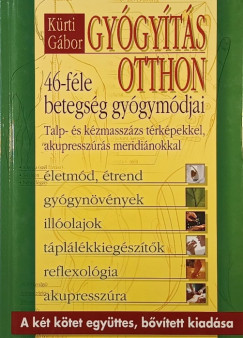 Kürti Gábor - Gyógyítás otthon
