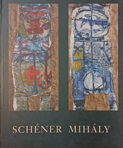 Schner Mihly mvszete a hatvanas vekben