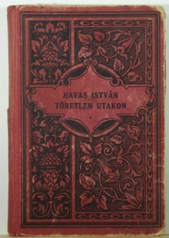 Havas Istv�n - T�retlen �ton