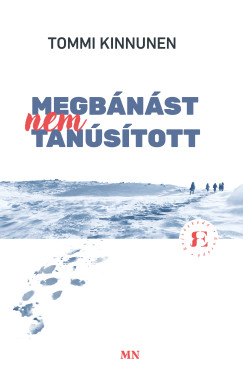 Tommi Kinnunen - Megbnst nem tanstott