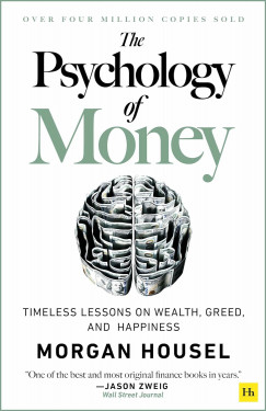 Morgan Housel - The Psychology of Money