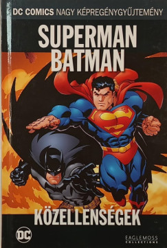 Jeph Loeb - Superman Batman- Közellenségek