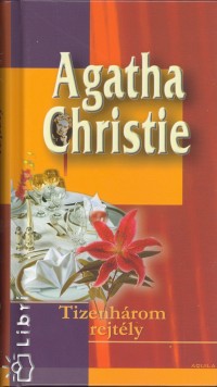 Agatha Christie - Tizenhrom rejtly