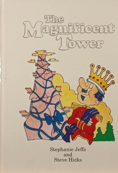 Steve Hicks - Stephanie Jeffs - The Magnificent Tower