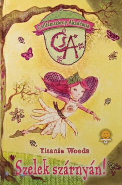 Titania Woods - Szelek szrnyn!