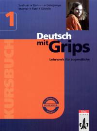 Deutsch mit Grips 1. - Kursbuch (Tanknyv)