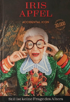 Iris Apfel - Accidental Icon